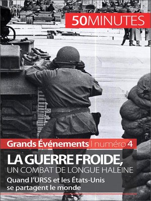 cover image of La guerre froide, un combat de longue haleine